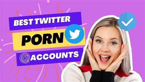 best porn on teitter|Top 15 Best Twitter Porn Accounts Worth Following in 2024